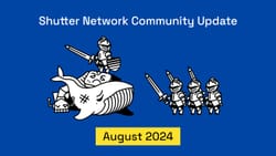 Shutter Network Community Update - August 2024