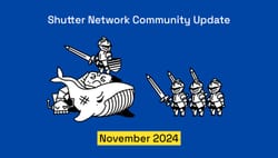 Shutter Network Community Update - November 2024