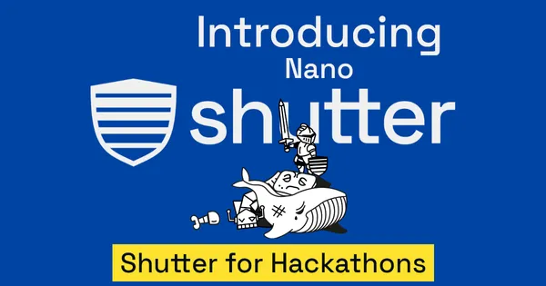 Introducing NanoShutter: Shutter for Hackathons