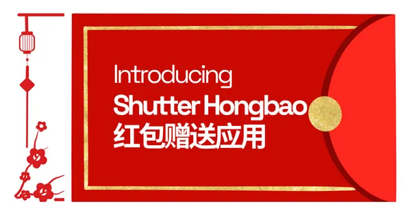 Introducing Shutter Hongbao: A Twist on a Timeless Tradition